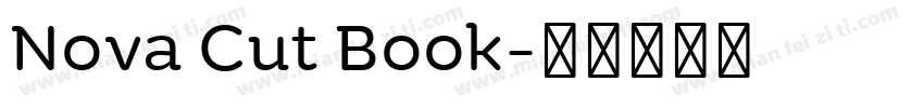 Nova Cut Book字体转换